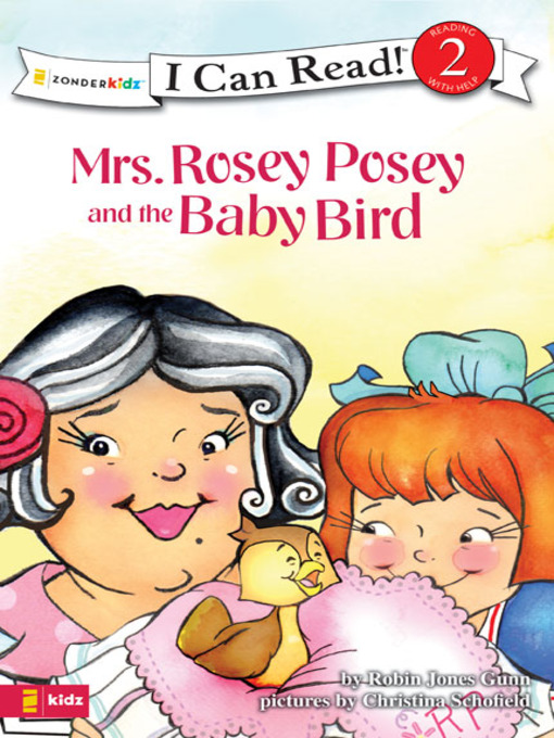 Title details for Mrs. Rosey Posey and the Baby Bird by Robin Jones Gunn - Available